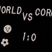Sign board - World vs Corona 1:0